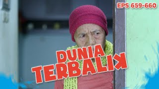 Emak Eros Mendengar Percakapan Dedeh Dan Sobri - DUNIA TERBALIK | EPS 659-660 PART 9