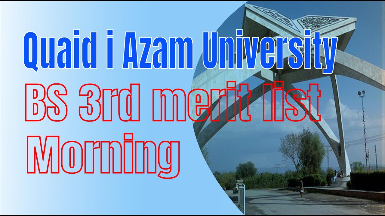 QAU Tentative Date of 3rd Merit List of BS Morning Fall-21 | Quaid-i-Azam University 3rd merit list