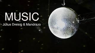 🎵 Julius Dreisig - Mandrazo -MUSIC-2021 🎵 Resimi