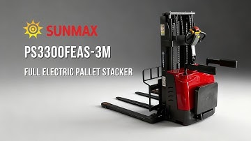 Unboxing and Setup of the SUNMAX PS3300FEAS-3M Full Electric Pallet Stacker