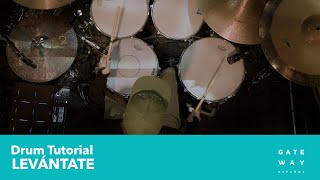 Levántate | Play-Through Video: Drums | Gateway Worship Español
