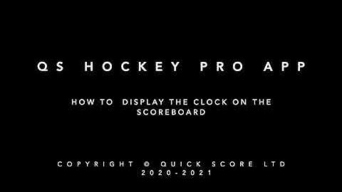 QS HOCKEY PRO APP - How to display the clock on the scoreboard