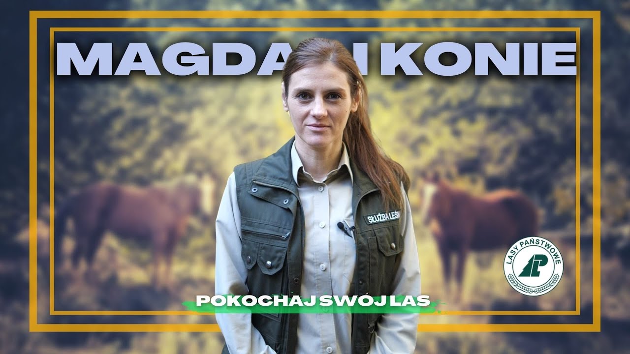 Odc. 32 #Pokochaj Swój Las - Konno po lesie. Magda i jej pasja