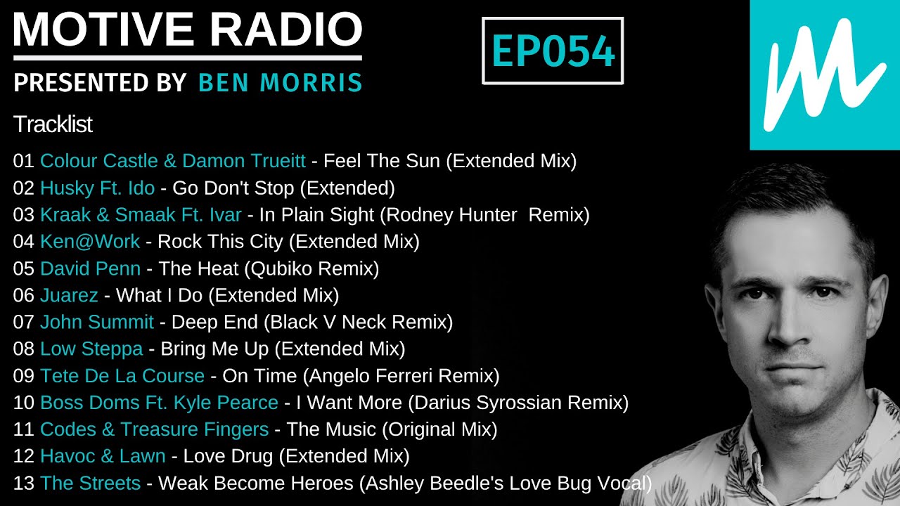 Motive Radio 054   Presented by Ben Morris