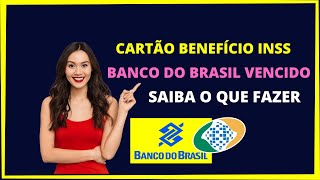 Carto Benefcio Inss Banco Do Brasil Vencido