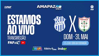 MAZAGÃO X PORTUGUESA | AMAPAZÃO SÉRIE B /2026 | AO VIVO COM IMAGEM