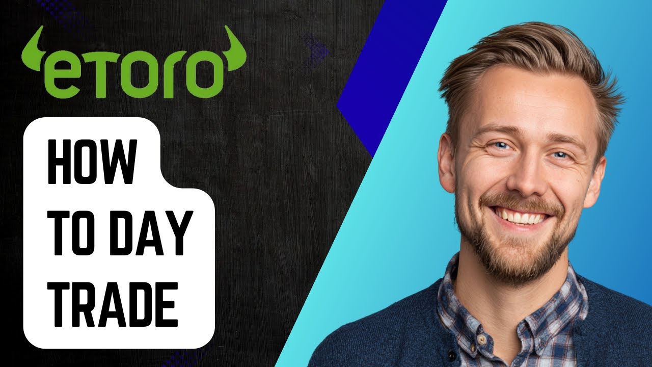 Как торговать на Etoro [Руководство 2025]