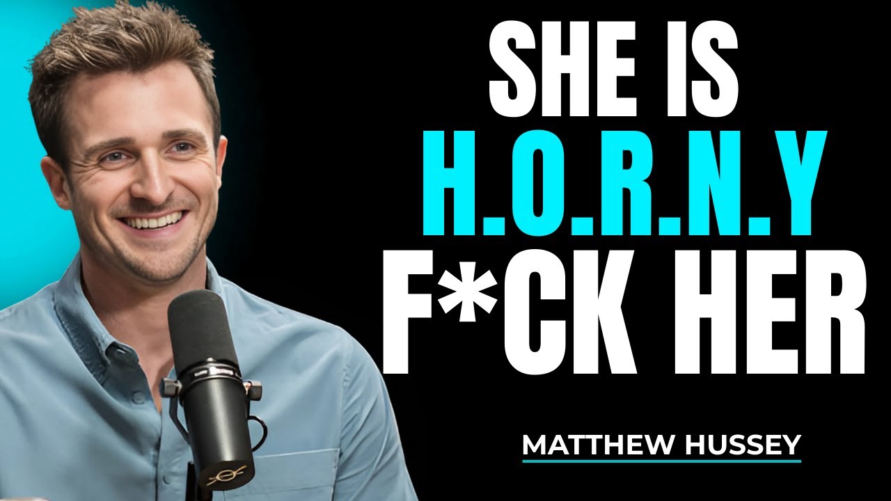 5 THINGS WOMEN do when they're H.O.R.N.Y! | Matthew Hussey