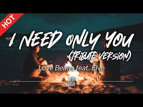 Love Beans - I Need Only You (Tribute Version) (ft. Elve) [Lyrics / HD] | Fish Upon The Sky OST