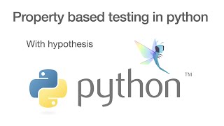 Python property based testing with hypothesis - SaarPython Meetup #6