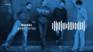 Video thumbnail of "Manel - Sabotatge"