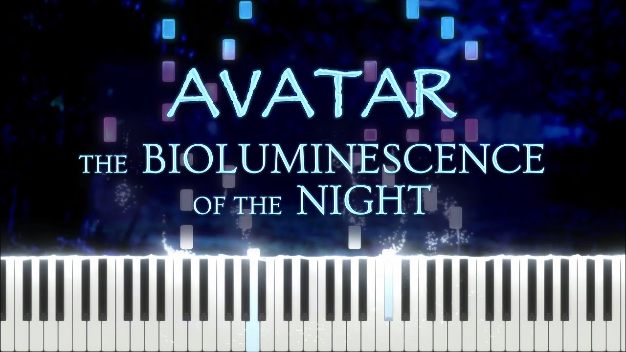 The Bioluminescence of the Night from Avatar by James Horner (Piano Cover + Tutorial)
