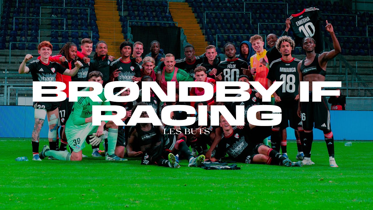 Brøndby IF-Racing (2-3) : les buts ⚽️
