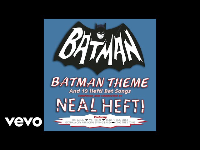 NEAL HEFTI - Batman Theme