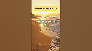 Khi bạn cảm thấy bất an... #khôngbỏcuộc #youwillsucceed #baihoccuocsong #phattrienbanthan