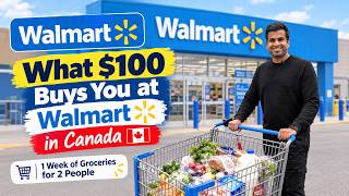 What $100 Buys You at Walmart in Canada 🇨🇦 | Weekly Grocery Shopping | Walmart Canada 2026