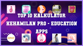 Top 10 Kalkulator Kehamilan Pro Android Apps screenshot 1