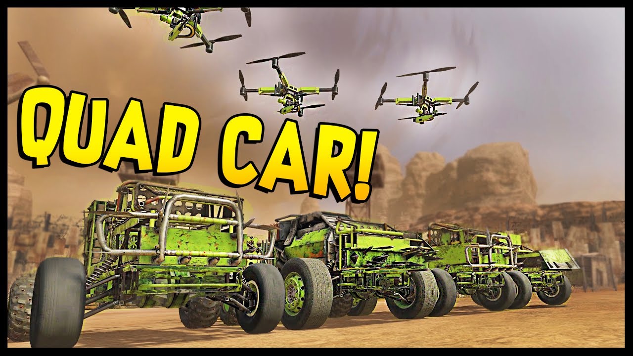 Crossout - QUAD CAR! 4 CARS IN ONE - Triple Attack Drone Build - Crossout Gameplay - YouTube