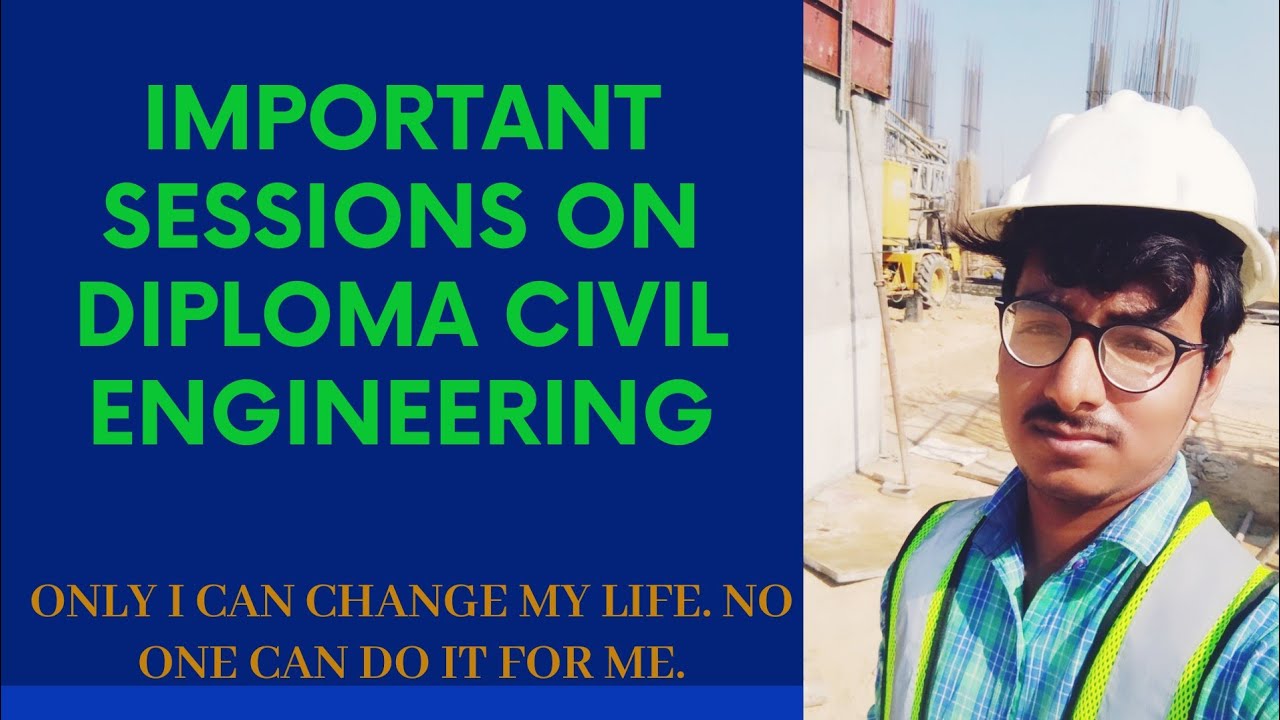 Important Session On Diploma Civil Engineering Diploma Civil
