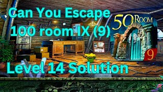 Can you escape the 100 room 9 Level 14 Solution