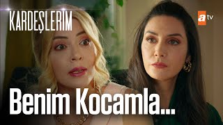 Senin Boşanmanın Benim Kocamla Ne Ilgisi Var? - Kardeşlerim 6. Bölüm