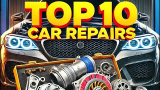 Top 10 Most Expensive Car Repairs (And How to Avoid Them!) Top 10 Most Expensive Car Repairs (And How to Avoid Them!)