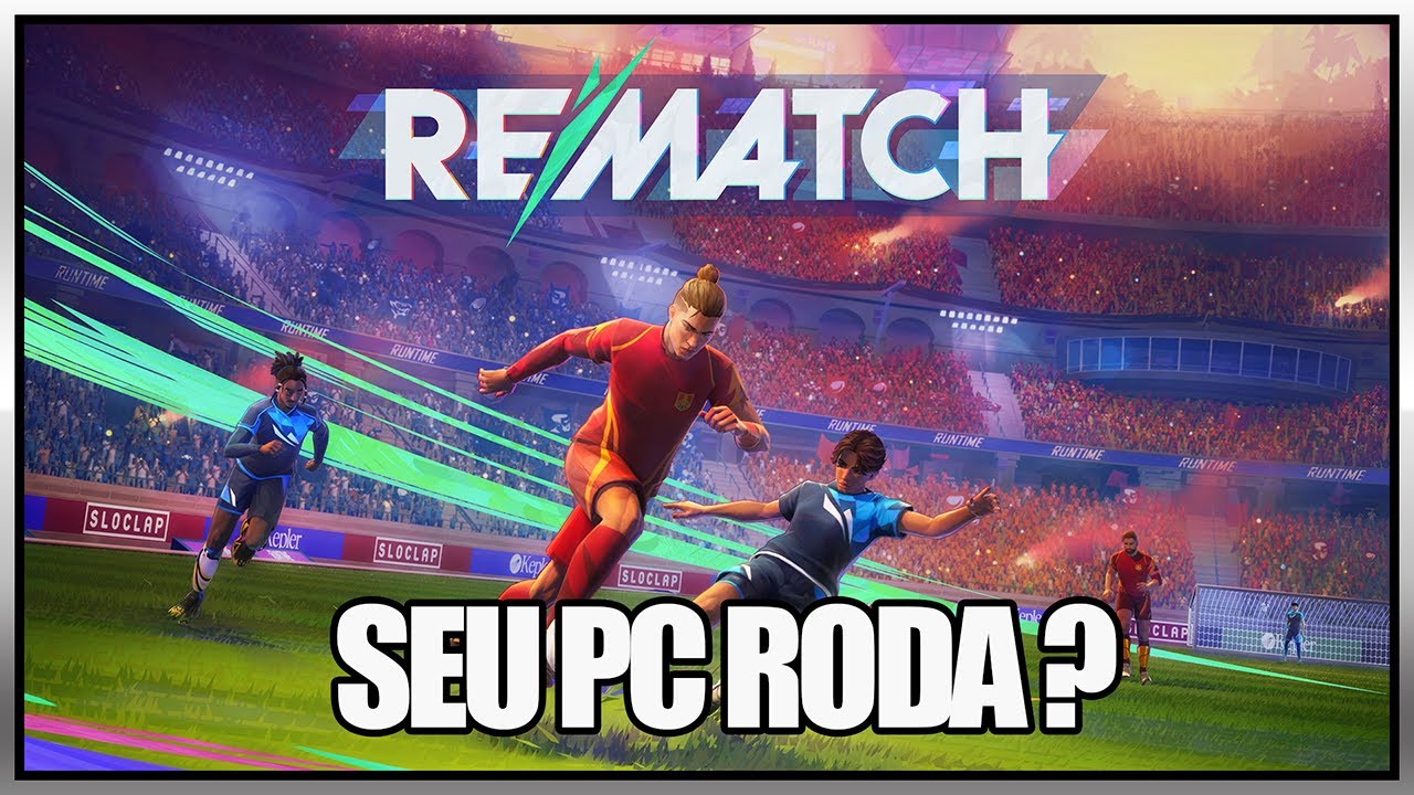 REMATCH no PC | Seu PC RODA ? | AVX2 ? | Requisitos Mínimos e ...