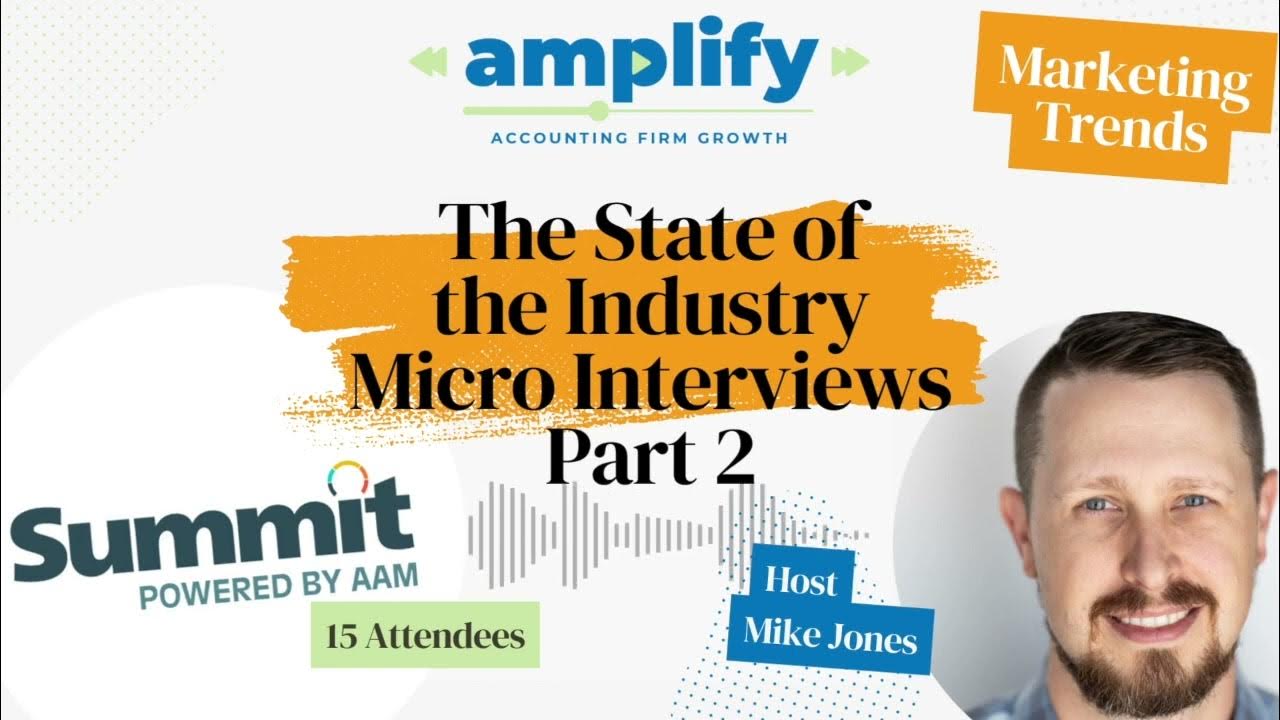 The State of the Industry Micro Interviews from AAM Summit 2023 Amplify (Part 2) S3E5 YouTube