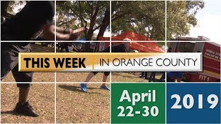This Week In Orange County | April 22-30, 2019