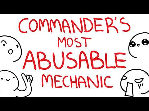 Commander's Most Abusable Mechanic