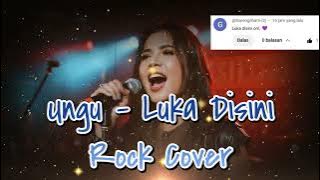 Ungu – Luka Disini (Rock Cover | Request)