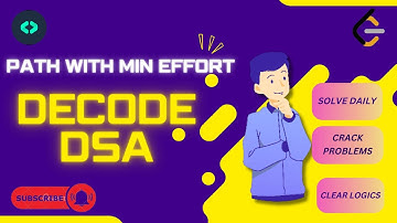 DECODE DSA # DSA CHALLENGE #NEW SERIES #PART-60 #leetcode  #challenge#GRAPHS #PATH WITH MIN