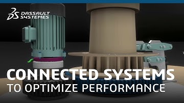 Connected Systems to Optimize Performance- Technical Deep Dive by Dassault Systèmes