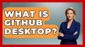 What Is GitHub Desktop? - Emerging Tech Insider
