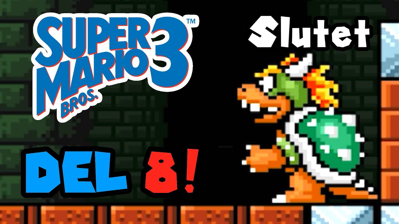 Super Mario Bros. 3 - del 8 - Slutet (svenska)