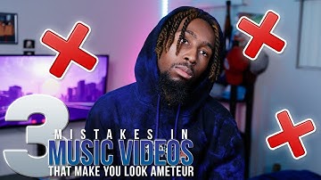 3 MAJOR Mistakes to avoid when creating MUSIC VIDEOS That Make You Look Amateur
