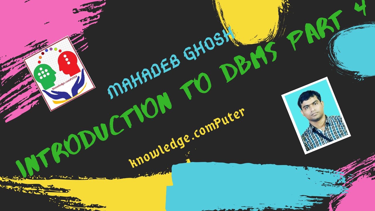 INTRODUCTION TO DBMS PART 4 FOR HS STUDENTS - YouTube