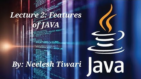 Features of Java Lecture:2 | Second Lecture in Hindi | Java Programming | Beginner to Advance