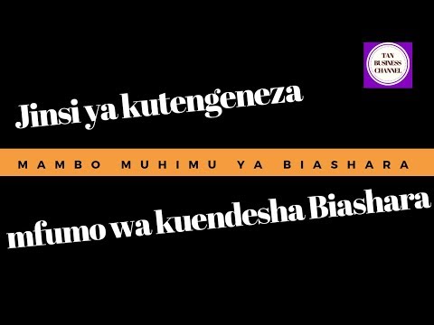 Video: Jinsi Ya Kuunda Mfumo Wa Biashara