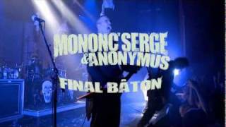 Bande annonce du DVD Final Bâton de Mononc' Serge & Anonymus