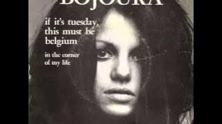Bojoura If it's Tuesday, This Must Be Belgium