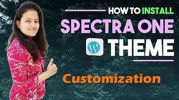 Spectra One WordPress Theme | Spectra One Theme Customization