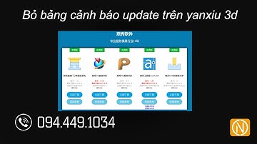 Tắt bảng báo update yanxiu3d