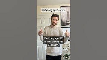 Body Language MEN do when they find you ATTRACTIVE