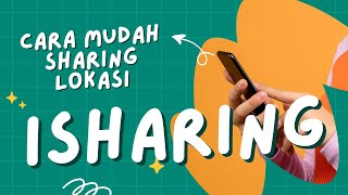 CARA MUDAH SHARING LOKASI DENGAN APLIKASI ISHARING screenshot 2