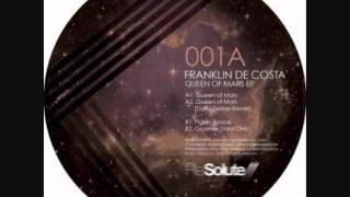 Franklin De Costa - Queen Of Mars (Dario Zenker Remix)