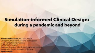 Simulation-informed clinical design in the emergency department by A/Prof. Andrew Petrosoniak