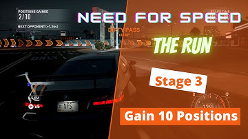 Need For Speed The Run | Gain 10 Positions | Stage 3
