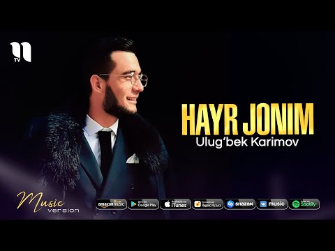 Ulug’bek Karimov — Hayr jonim (audio 2021)