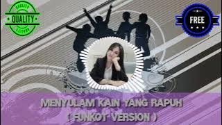 Download lagu Single Funkot ❗ ❗ ❗ Menyulam Kain Yang Rapuh ( DANGDUT FUNKOT VERSION )